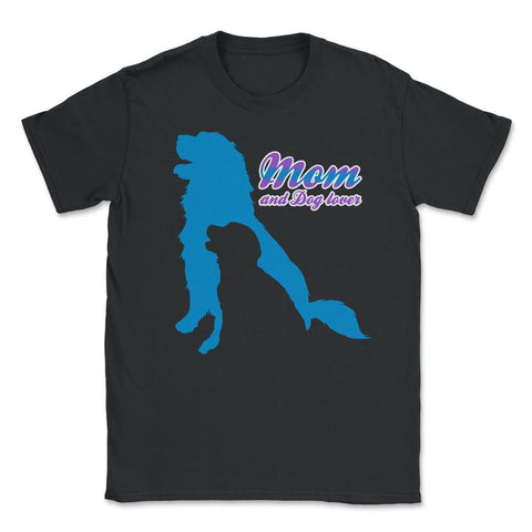 Mom & Dog Lover shirt Unisex T-Shirt - Black