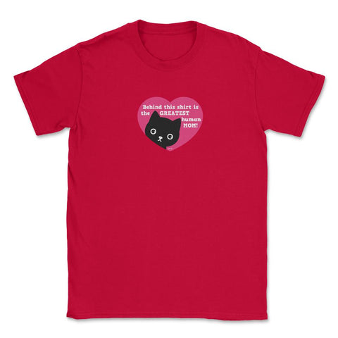 Cat Heart Humor T-Shirt Tee Shirt for mothers Gift Unisex T-Shirt - Red