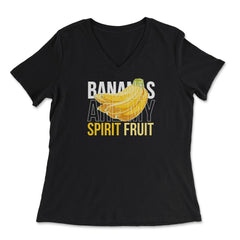 Bananas are My Spirit Fruit Funny Humor Gift print - Women's V-Neck Tee - Black