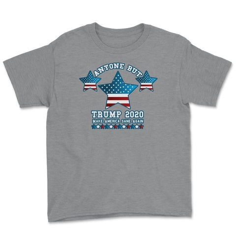 Anyone but Trump 2020 Not My President Gift  design Youth Tee - Grey Heather