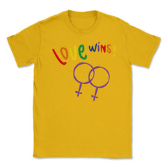 Love wins! Women t-shirt Gay Pride Month Shirt Tee Gift Unisex T-Shirt - Gold