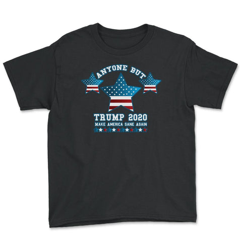 Anyone but Trump 2020 Not My President Gift  design Youth Tee - Black