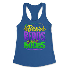 Beer Beads and Boobs Mardi Gras Funny Gift print Women's Racerback - Royal