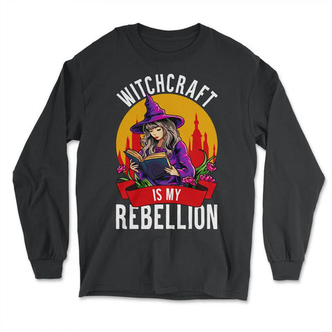 Anime Witch Witchcraft Is My Rebellion Graphic design - Long Sleeve T-Shirt - Black