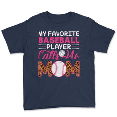 My Favorite Baseball Player Calls Me Mom Mama Mom Leopard print Youth - Navy