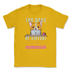 100 Days of Virtual School & Here I am Loving It Corgi Dog graphic