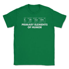 Funny Periodic Table Sarcasm Elements Of Humor Sarcastic product - Green