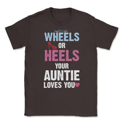Funny Wheels Or Heels Your Auntie Loves You Gender Reveal product - Brown