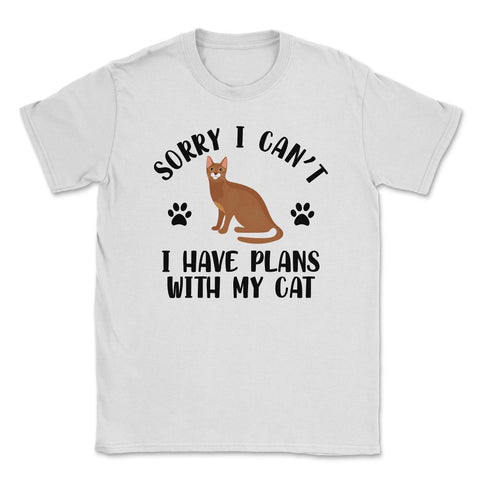 Funny Sorry I Can't I Have Plans With My Cat Pet Owner Gag product - White