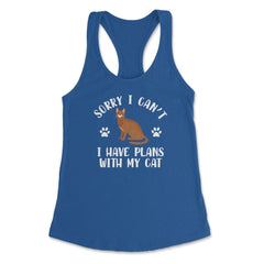 Funny Sorry I Can't I Have Plans With My Cat Pet Owner Gag design - Royal