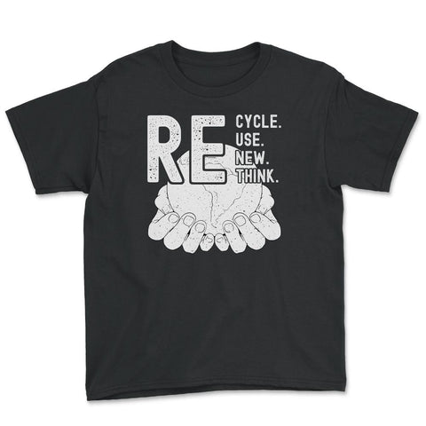 Recycle Reuse Renew Rethink Earth Day Environmental product Youth Tee - Black