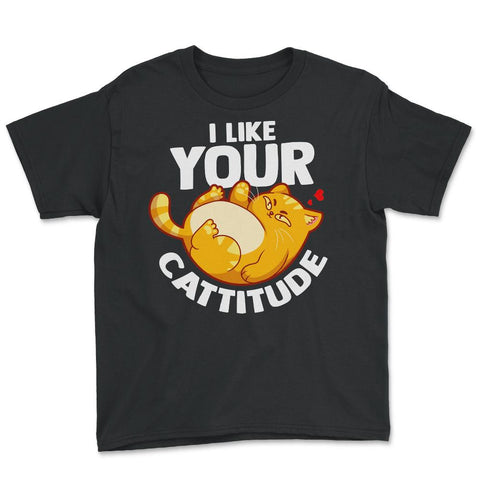 I Like your Cattitude Funny Cat Lover Positive Attitude Pun design - Black