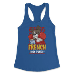 French Bulldog Boxing Do You Want a French Hook Punch? print Women's - Royal