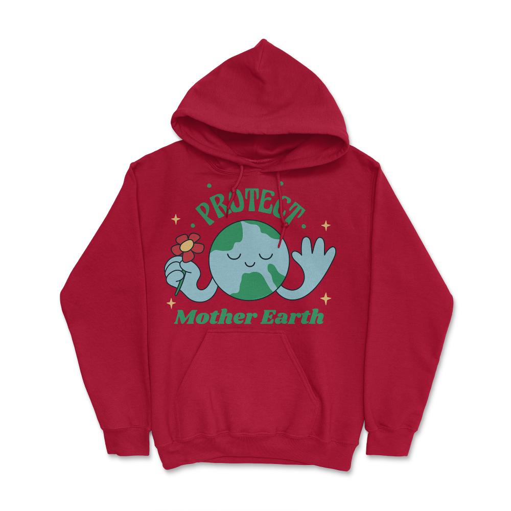 Protect Mother Earth Environmental Awareness Earth Day graphic Hoodie - Red