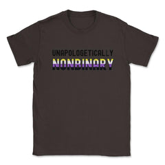 Unapologetically Nonbinary Pride Non-Binary Flag print Unisex T-Shirt - Brown