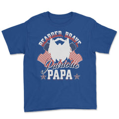Bearded, Brave, Patriotic Papa 4th of July Independence Day graphic - Royal Blue