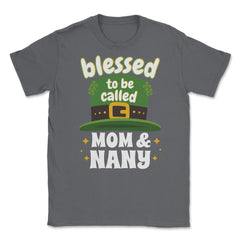 Blessed to be Called Mom & Nany Leprechaun Hat Saint Patrick graphic - Smoke Grey