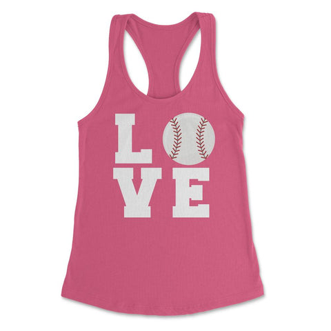 Funny Baseball Love Mom Dad Coach Player Athlete Sport design Women's - Hot Pink