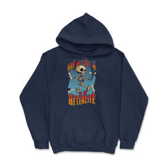 Gothic Skeleton Having the Time of My Afterlife design - Hoodie - Navy
