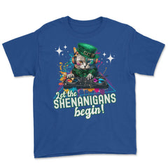 Let the Shenanigans Begin! DJ Cat Music St Patrick’s Humor design - Royal Blue