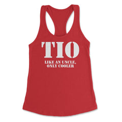 Funny Tio Definition Like An Uncle Only Cooler Appreciation design - Red