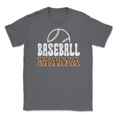 Baseball Mama Mom Leopard Print Letters Sports Funny print Unisex - Smoke Grey