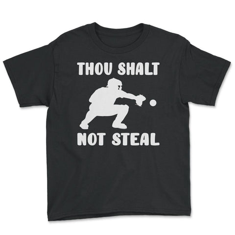 Funny Baseball Catcher Humor Thou Shalt Not Steal Christian print - Black