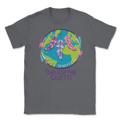 Free Spirited Child of the Earth product Earth Day Gifts Unisex - Smoke Grey