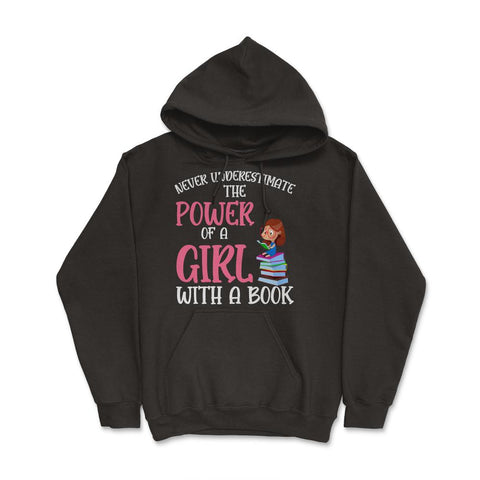 Funny Never Underestimate Power Of Girl With A Book Reading print - Black