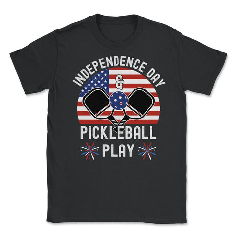 Pickleball Independence Day and Pickleball Play Patriotic design - Black