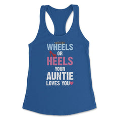 Funny Wheels Or Heels Your Auntie Loves You Gender Reveal product - Royal