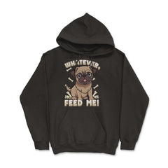 Pug Bossy Animal Whatever, feed me product - Hoodie - Black