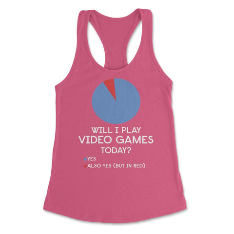 Funny Gamer Will I Play Video Games Today Pie Chart Humor graphic - Hot Pink