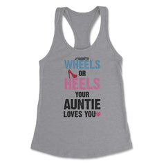 Funny Wheels Or Heels Your Auntie Loves You Gender Reveal print - Heather Grey