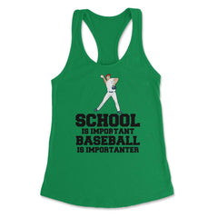 Funny Baseball Gag School Is Important Baseball Importanter graphic - Kelly Green