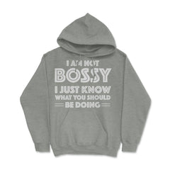 Funny I'm Not Bossy I Just Know What You Should Be Doing Gag design - Grey Heather