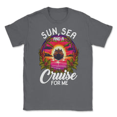 Sun, Sea, and a Cruise for Me Vacation Cruise Mode On product Unisex - Smoke Grey