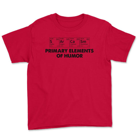 Funny Periodic Table Sarcasm Elements Of Humor Sarcastic print Youth - Red