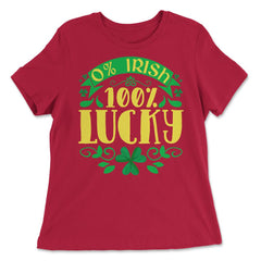 0% Irish 100% Lucky Saint Patrick's Day Celebration print - Women's Relaxed Tee - Red