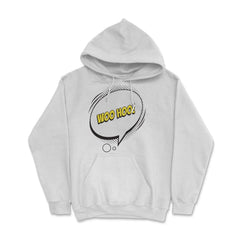 Woo Hoo with a Comic Thought Balloon Graphic print Hoodie - White