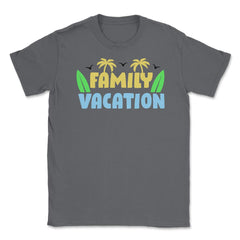 Family Vacation Tropical Beach Matching Reunion Gathering design - Smoke Grey