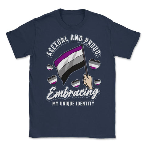 Asexual and Proud: Embracing My Unique Identity design Unisex T-Shirt - Navy