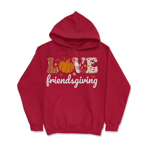 Love Friendsgiving Text with Pumpkin & Autumn Leaves graphic Hoodie - Red