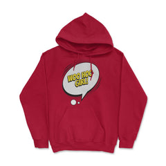Woo Hoo Girl with a Comic Thought Balloon Graphic graphic Hoodie - Red