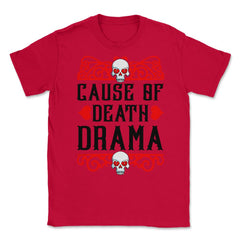 Cause of Death Drama Anti-Valentine’s Day Funny Skulls product Unisex - Red