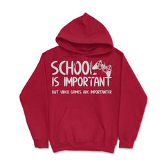 Funny School Is Important Video Games Importanter Gamer Gag design - Red