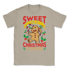 Sweet As A Christmas Cookie Gingerbread Man design Unisex T-Shirt - Cream