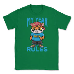My Year My Rules Funny Year of the Tiger Meme Quote product Unisex - Green