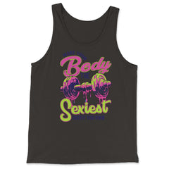 Make Your Body the Sexiest Outfit You Own Fitness Dumbbell product - Tank Top - Black