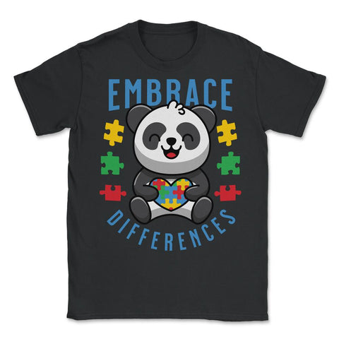 Autism Awareness Embrace Differences Panda graphic - Unisex T-Shirt - Black